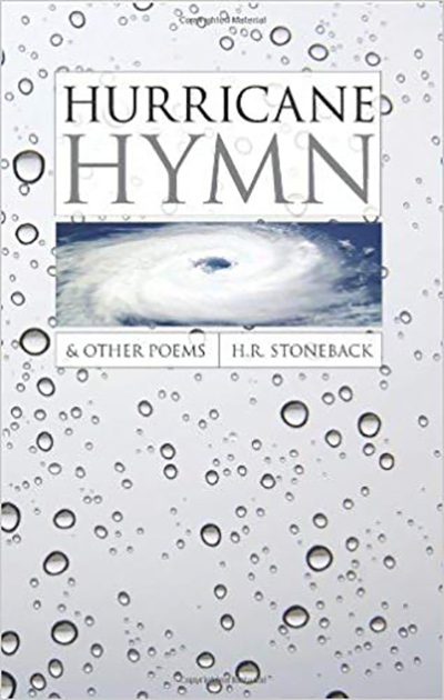 Hurricane Hymn and Other Poems by H. R. Stoneback