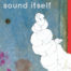 Only The Sound Itself