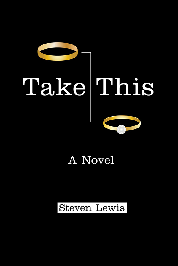 Take This by Steven Lewis