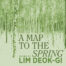 A Map to the Spring